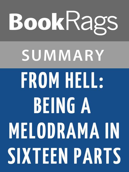 From Hell: Being a Melodrama in Sixteen Parts by Alan Moore l Summary & Study Guide