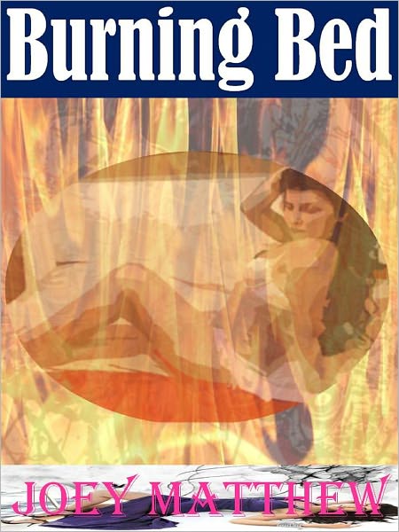 Burning Bed