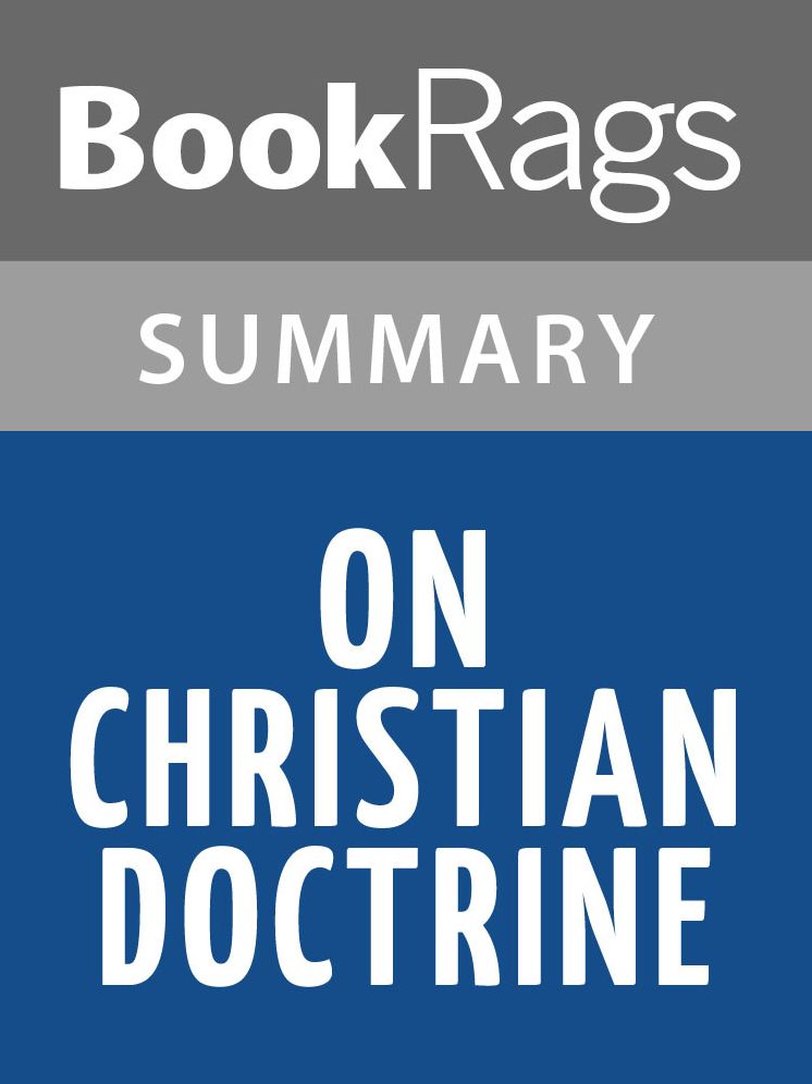 On Christian Doctrine by Saint, Bishop of Hippo Augustine l Summary & Study Guide