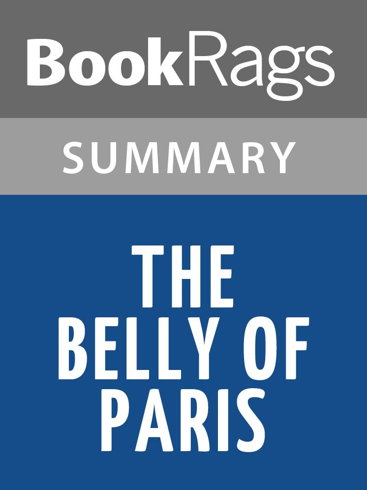 The Belly of Paris by Emile Zola l Summary & Study Guide