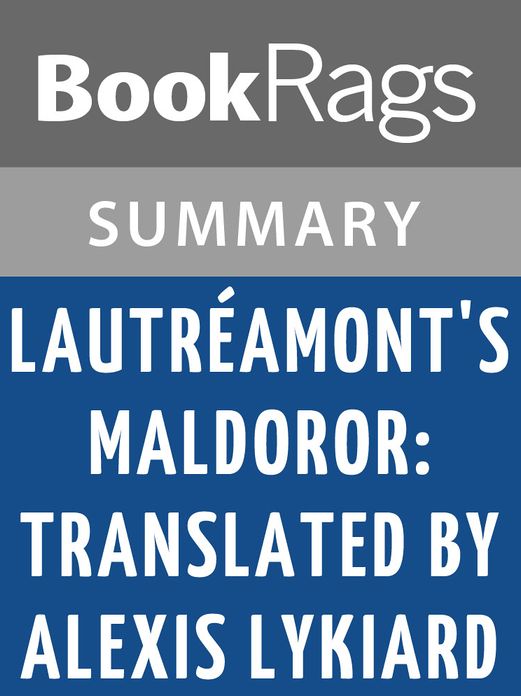 Lautr&eacute;amont's Maldoror: Translated by Alexis Lykiard by Lautreamont l Summary & Study Guide