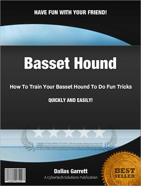 How To Train Your Basset Hound To Do Fun Tricks