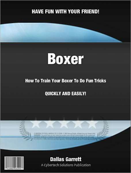 How To Train Your Boxer To Do Fun Tricks