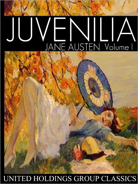 Juvenilia Volume I