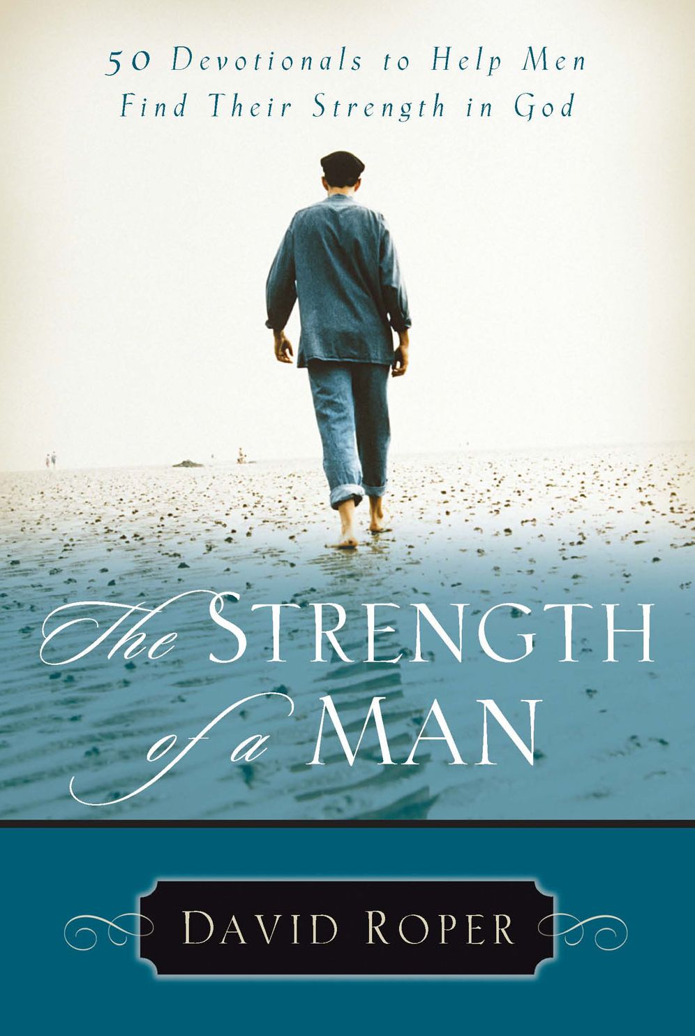 The Strength of a Man