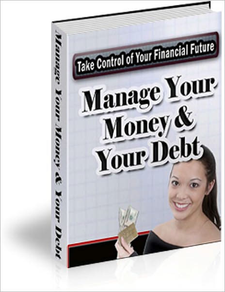 Manage Your Money & Your Debt