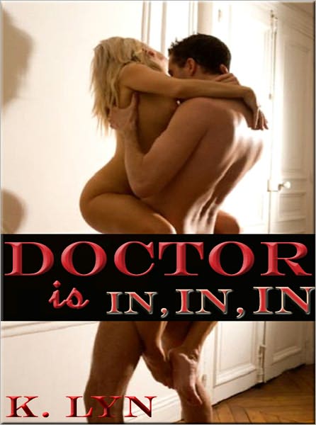 Doctor is in, in, IN