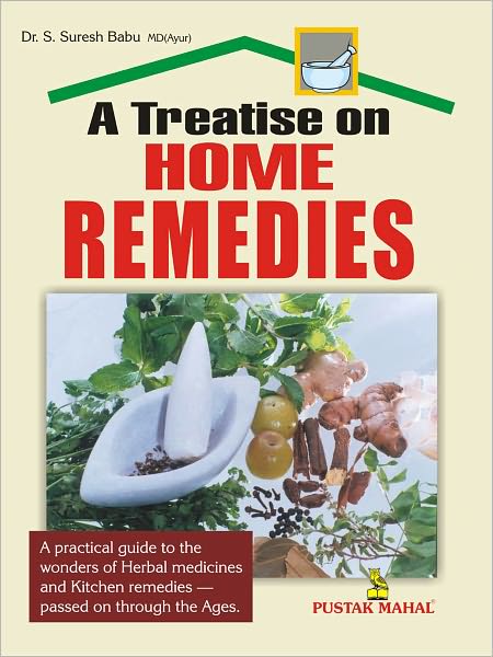 A Treatise On Home Remedies