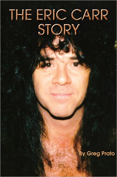 The Eric Carr Story