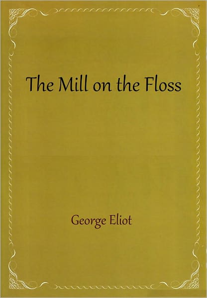 The Mill on the Floss