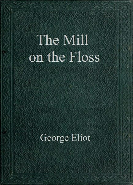 The Mill on the Floss