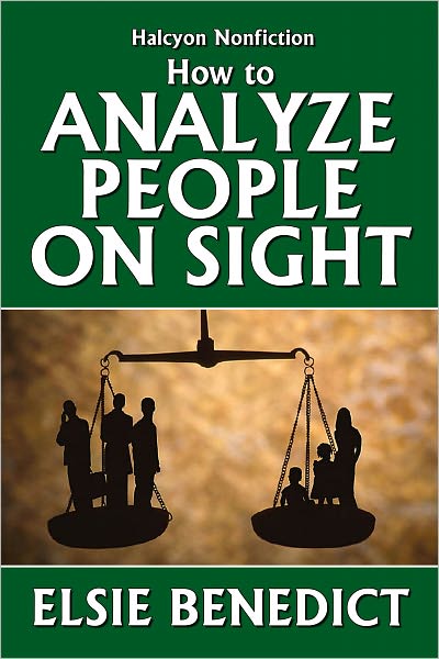 How to Analyze People on Sight