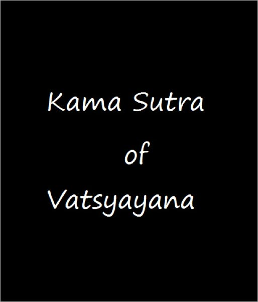 The Kama Sutra of Vatsyayana