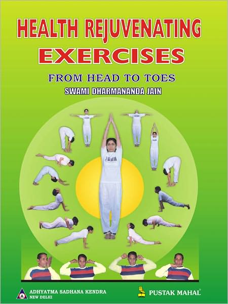 Health Rejuvenating Exercises