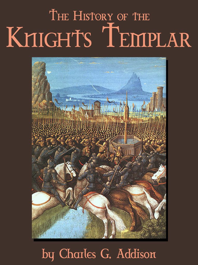 The History Of The Knights Templar