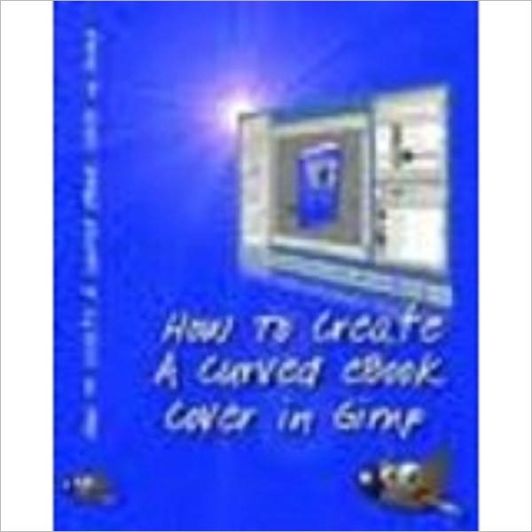 How To Create a Basic eBook Cover in Gimp