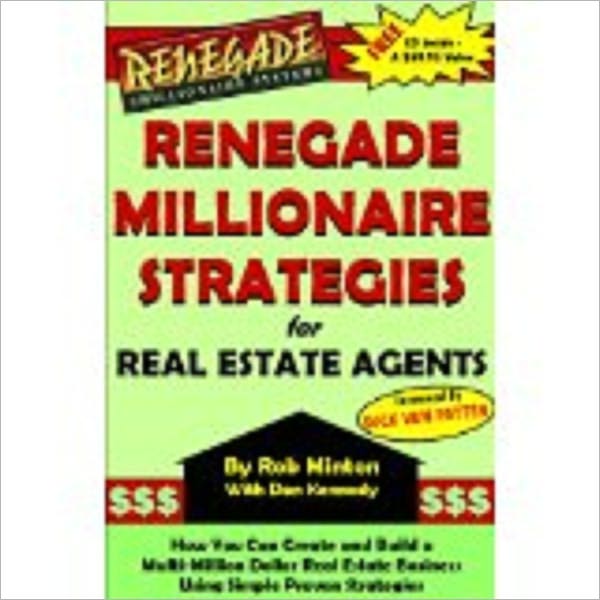 Renegade Millionaire Strategies for Real Estate Agents
