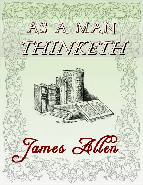 As A Man Thinketh
