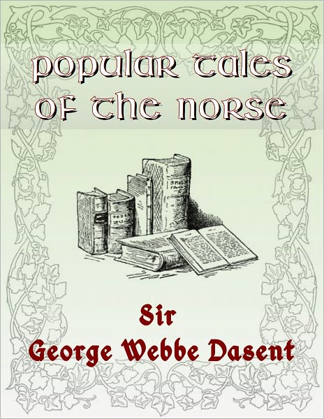 Popular Tales from the Norse
