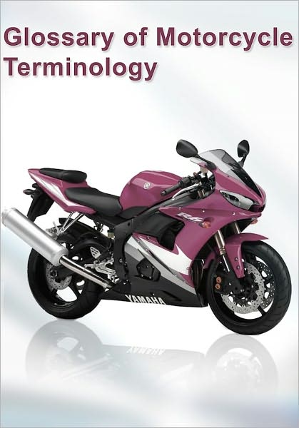 Glossary of Motorcycle Terminology