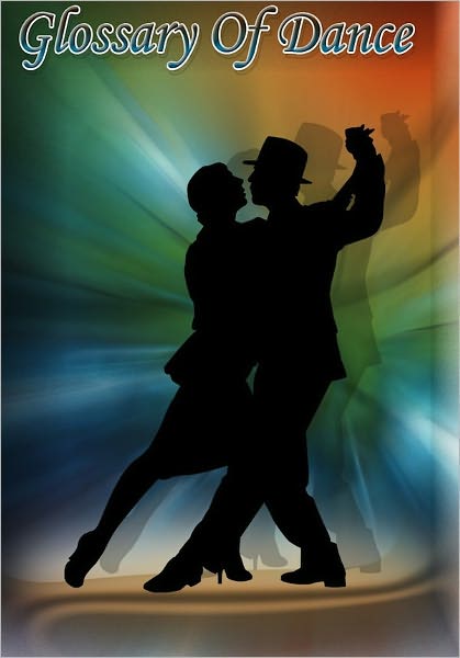 Glossary of Dance
