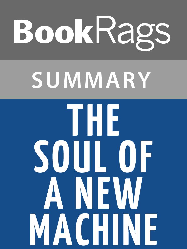 The Soul of a New Machine by Tracy Kidder l Summary & Study Guide
