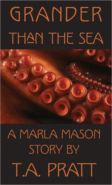 Grander Than the Sea (Marla Mason Series)