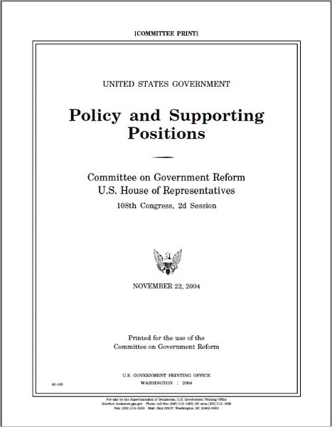 The Plum Book (United States Government Policy and Supporting Positions): 2004 Edition