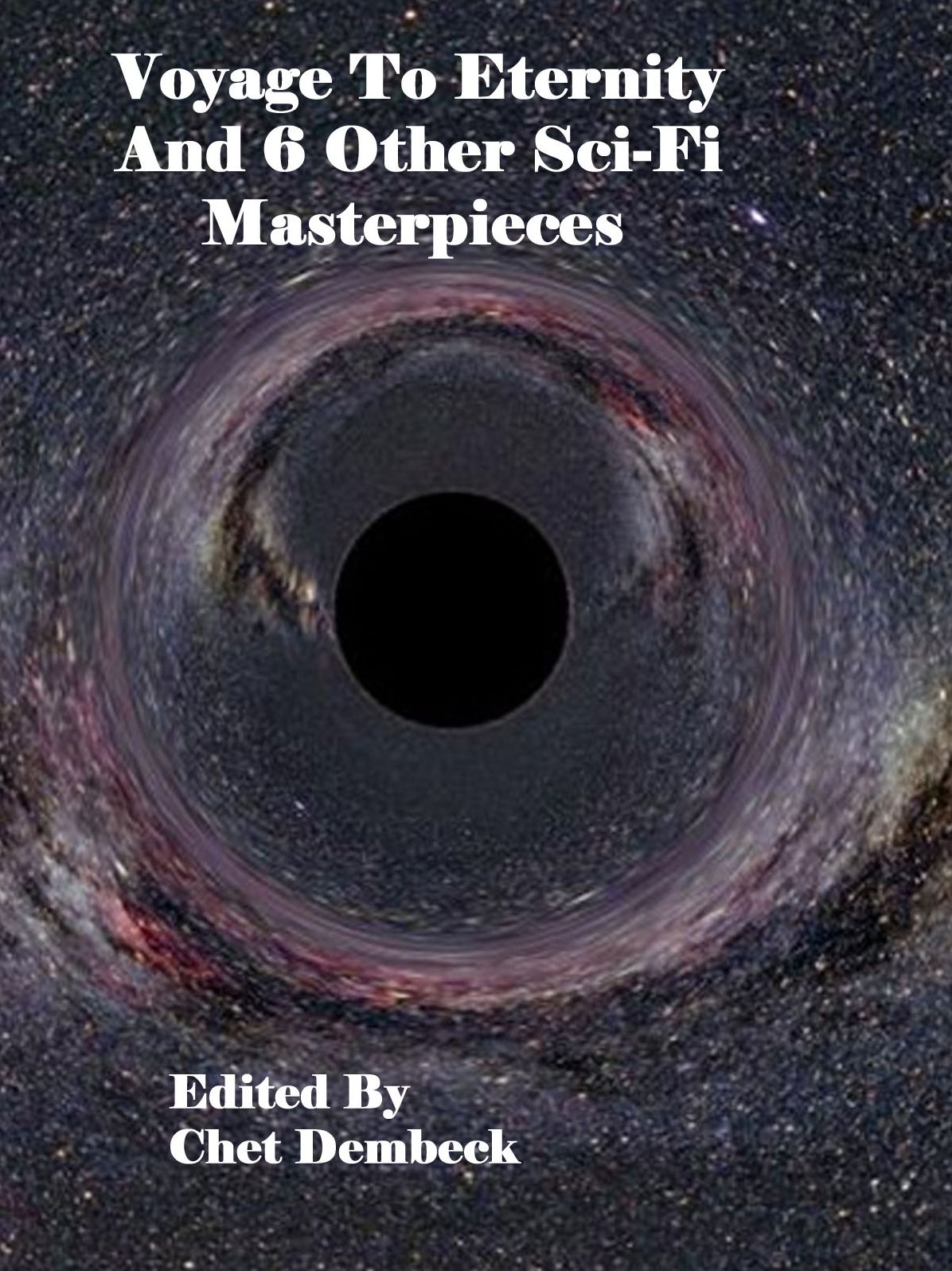 Voyage to Eternity and 6 Other Sci-Fi Masterpieces