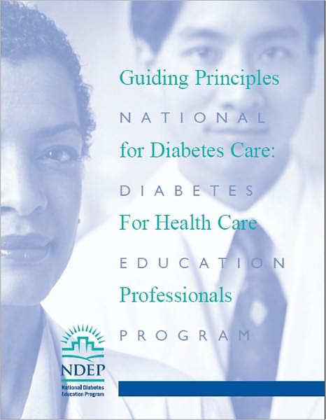 Guiding Principles for Diabetes Care: For Health Care Professionals