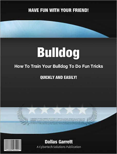 How To Train Your Bulldog To Do Fun Tricks