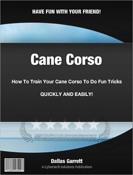 How To Train Your Cane Corso To Do Fun Tricks