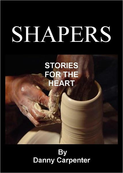 Shapers - Stories for the Heart