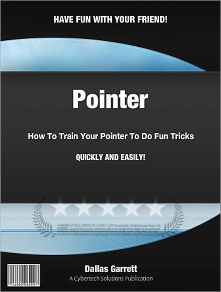 How To Train Your Pointer To Do Fun Tricks