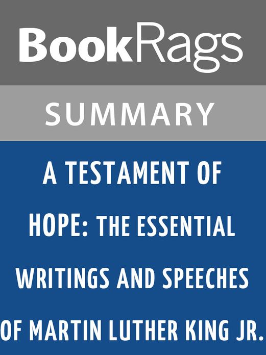 A Testament of Hope: The Essential Writings and Speeches of Martin Luther King, Jr. Summary & Study Guide