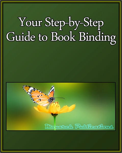 Your Step-by-Step Guide to Book Binding