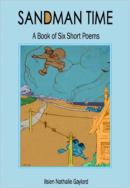 Sandman Time: A Book of Six Short Poems