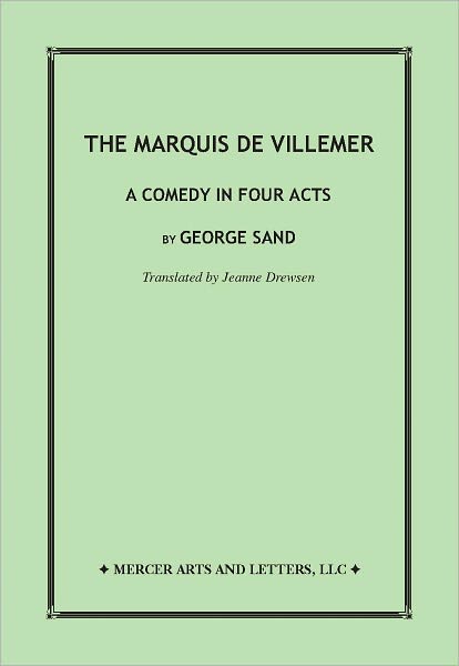 The Marquis de Villemer