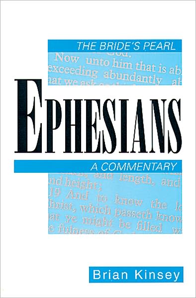 The Bride's Pearl - A Commentary on Ephesians