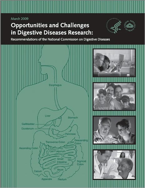 Opportunities and Challenges in Digestive Diseases Research: Recommendations of the National Commission on Digestive Diseases