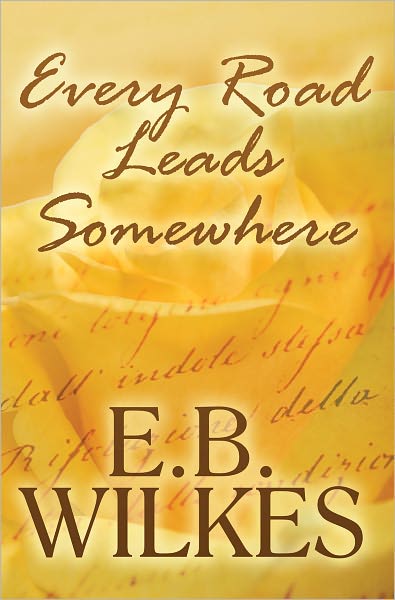 Every Road Leads Somewhere