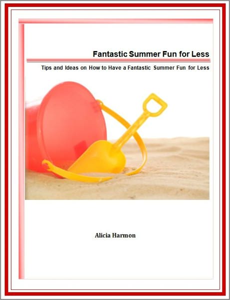 Fantastic Summer Fun for Less