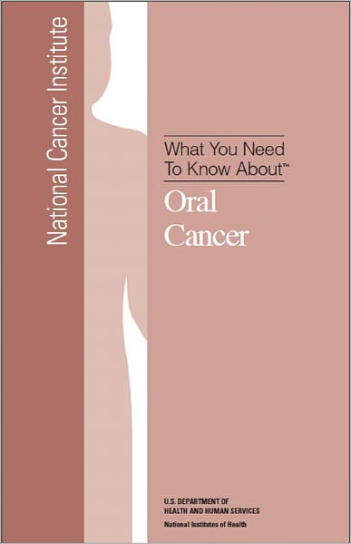 What You Need To Know About: Oral Cancer