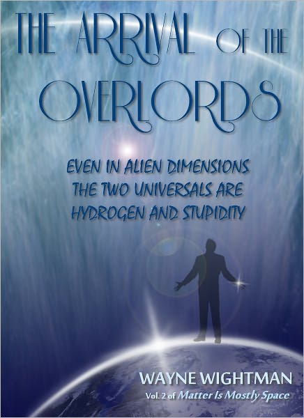 The Arrival of the Overlords