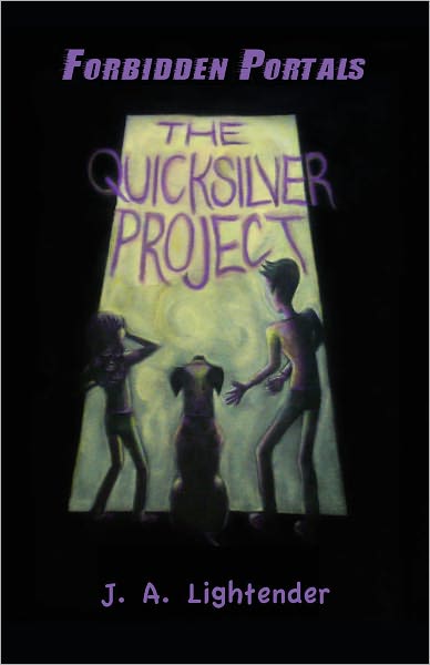 The Quicksilver Project: Forbidden Portals
