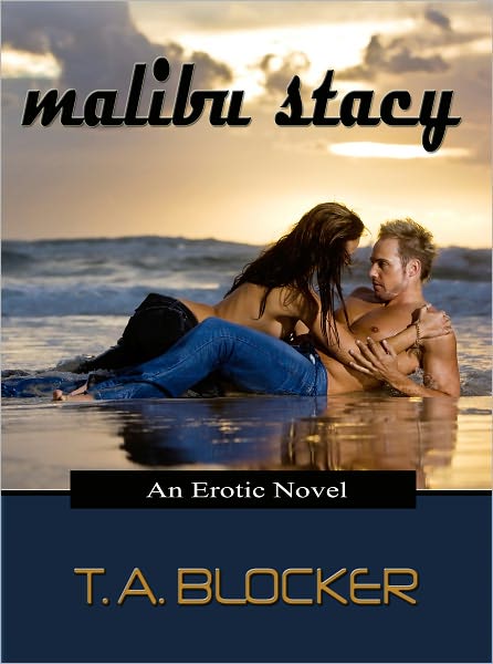 Malibu Stacy, an Erotic / Erotica Novel (Erotika)