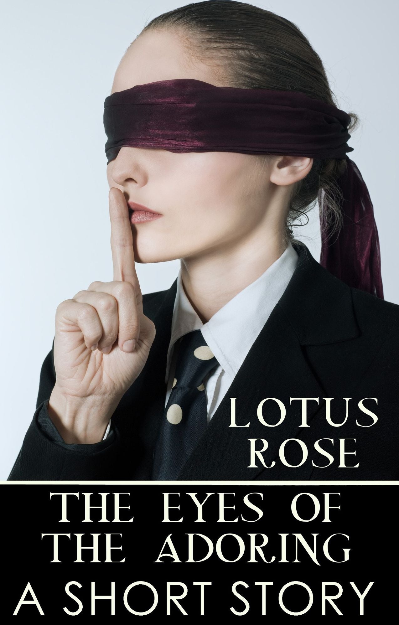 The Eyes of the Adoring: A Short Story