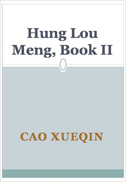 Hung Lou Meng, Book II