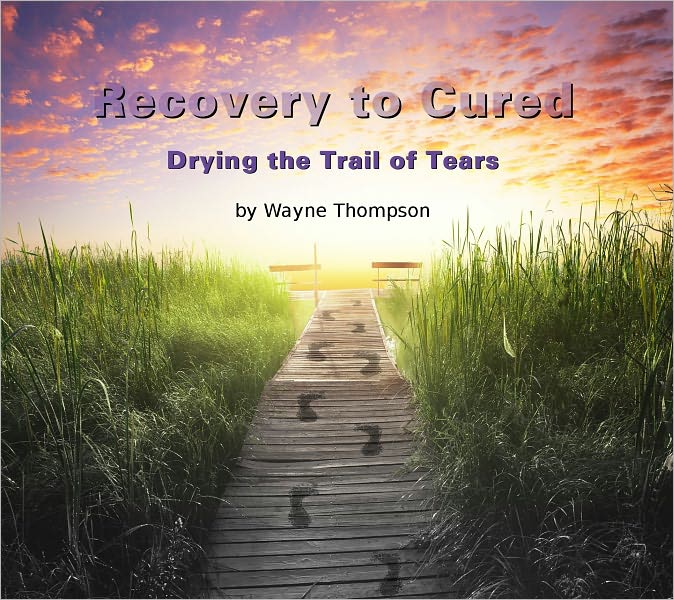 Recovery To Cured Drying The Trail Of Tears