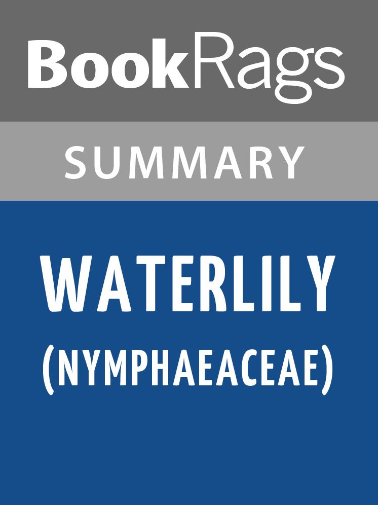 Waterlily (Nymphaeaceae) by Ella Cara Deloria Summary & Study Guide